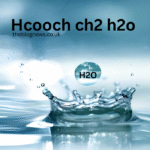 Hcooch ch2 h2o